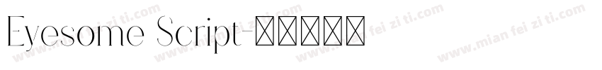 Eyesome Script字体转换